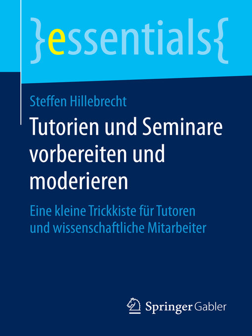 Title details for Tutorien und Seminare vorbereiten und moderieren by Steffen Hillebrecht - Available